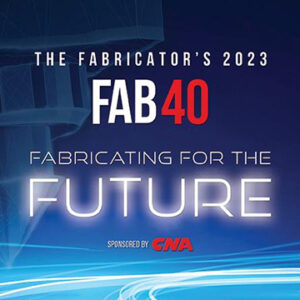 The Fabricator's 2023 FAB 40