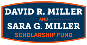 David R. Miller and Sara G. Miller Scholarship Fund